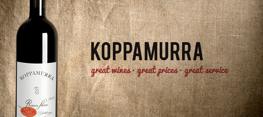 KOPPAMURRA Great Wines - Great Prices - Great Service